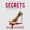 Secrets and Stilettos - eAudiobook