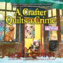 A Crafter Quilts a Crime - eAudiobook