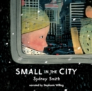 Small in the City - eAudiobook