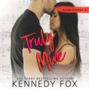 Truly Mine - eAudiobook