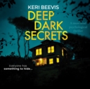 Deep Dark Secrets - eAudiobook