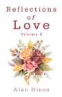 Reflections of Love : Volume 8 - eBook