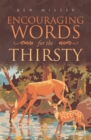 Encouraging Words for the Thirsty - eBook