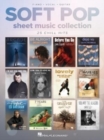 Soft Pop Sheet Music Collection - Book