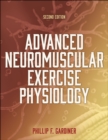 Advanced Neuromuscular Exercise Physiology - Book