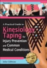 A Practical Guide to Kinesiology Taping for Injury Prevention and Common Medical Conditions - Book