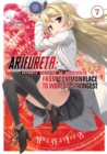 Arifureta: From Commonplace to World's Strongest: Volume 7 - eBook