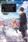 If It's for My Daughter, I'd Even Defeat a Demon Lord: Volume 2 - eBook