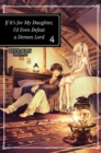 If It's for My Daughter, I'd Even Defeat a Demon Lord: Volume 4 - eBook