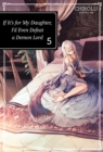 If It's for My Daughter, I'd Even Defeat a Demon Lord: Volume 5 - eBook
