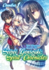 Seirei Gensouki: Spirit Chronicles: Omnibus 1 : Spirit Chronicles: Omnibus 1 - Book