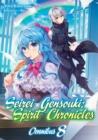 Seirei Gensouki: Spirit Chronicles: Omnibus 8 - Book