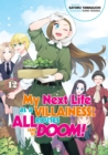 My Next Life as a Villainess: All Routes Lead to Doom! Volume 12 (Light Novel) - eBook