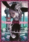 The Unwanted Undead Adventurer (Manga) Volume 6 - eBook