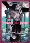The Unwanted Undead Adventurer (Manga): Volume 6 - Book