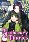 The Apothecary Diaries: Volume 8 (Light Novel) - eBook