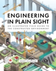 Engineering in Plain Sight - eBook