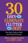 30 Ways to Eliminate Clutter and Debt - Book