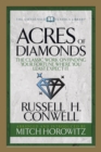 Acres of Diamonds (Condensed Classics) : The Classic Work on Finding Your Fortune Where You Least Expect It - eBook