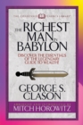 The Richest Man in Babylon (Condensed Classics) : Discover the Essentials of the Legendary Guide to Wealth! - eBook