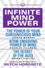 Infinite Mind Power (Condensed Classics) : The Power of Your Subconscious Mind; Atom-Smashing Power of the Mind; The Secret of the Ages - eBook