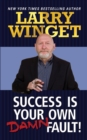 Success is Your Own Damn Fault - eBook