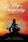 The Key to Prosperity : Conquering Poverty Thinking - eBook