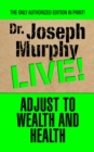 Adjust to Wealth and Health - eBook