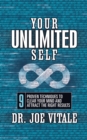 Your UNLIMITED Self : 9 Proven Techniques to Clear Your Mind and Attract the Right Results - eBook