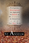 Proslogium; Monologium; : An Appendix in Behalf of the Fool by Gaunilon; and Cur Deus Homo - eBook
