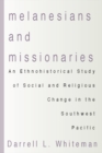 Melanesians and Missionaries - eBook