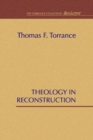 Theology in Reconstruction - eBook