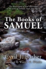 The Books of Samuel, Volume 1 : The Sovereignty of God Illustrated in the Lives of Samuel, Saul, and David - eBook
