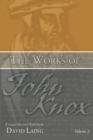 The Works of John Knox, Volume 3: Earliest Writings 1548-1554 - eBook