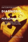Interpersonal Diagnosis of Personality : A Functional Theory and Methodology for Personality Evaluation - eBook