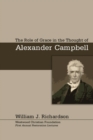 The Role of Grace In the Thought of Alexander Campbell - eBook