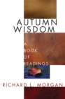 Autumn Wisdom : A Book of Readings - eBook