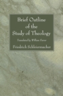 Brief Outline of the Study of Theology - eBook