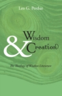 Wisdom & Creation : The Theology of Wisdom Literature - eBook