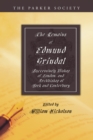 The Remains of Edmund Grindal, D.D. : Successively Bishop of London, and Archbishop of York and Canterbury - eBook