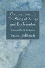 Commentary on The Song of Songs and Ecclesiastes - eBook