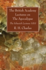 The British Academy Lectures on The Apocalypse : The Schweich Lectures 1919 - eBook