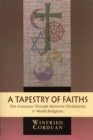 A Tapestry of Faiths : The Common Threads Between Christianity and World Religions - eBook