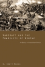Warcraft and the Fragility of Virtue : An Essay in Aristotelian Ethics - eBook