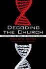 Decoding the Church : Mapping the DNA of Christ's Body - eBook