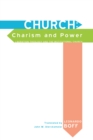 Church: Charism and Power : Liberation Theology and the Institutional Church - eBook