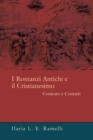 I Romanzi Antichi e il Cristianesimo : Contesto e Contatti - eBook