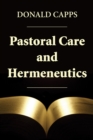Pastoral Care and Hermeneutics - eBook