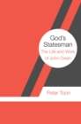 God's Statesman : The Life and Work of John Owen - eBook
