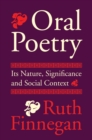 Oral Poetry : Its Nature, Significance and Social Context - eBook